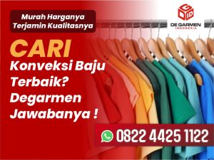 Read more about the article Cari Konveksi Baju Murah? Degarmen Indonesia Tempatnya !