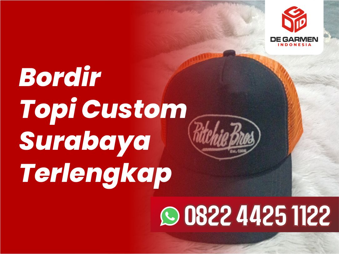 You are currently viewing 0822.4425.1122 Bordir Topi Custom Surabaya Lengkap
