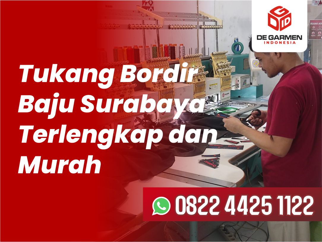 You are currently viewing 0822.4425.1122 Tukang Bordir Baju di Surabaya