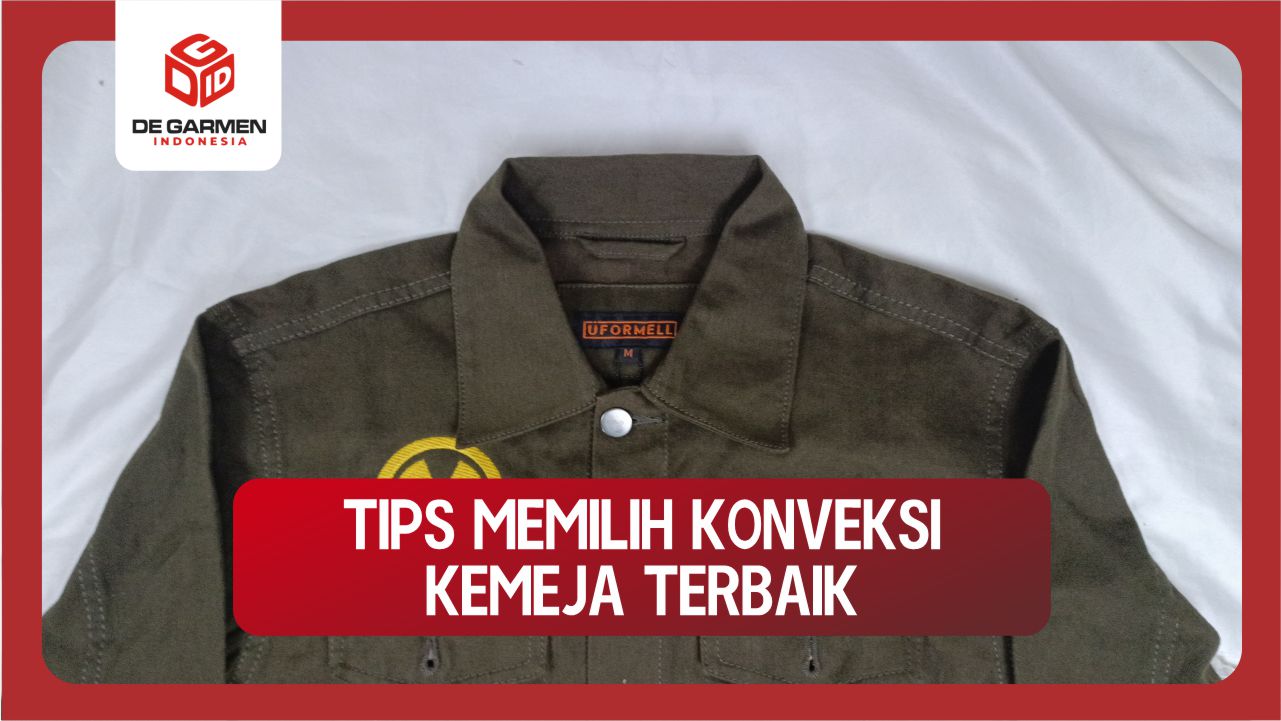 Gak Mau Nyesel? Ulik 7 Tips Memilih Konveksi Seragam yang Bikin Kamu Makin Pede!