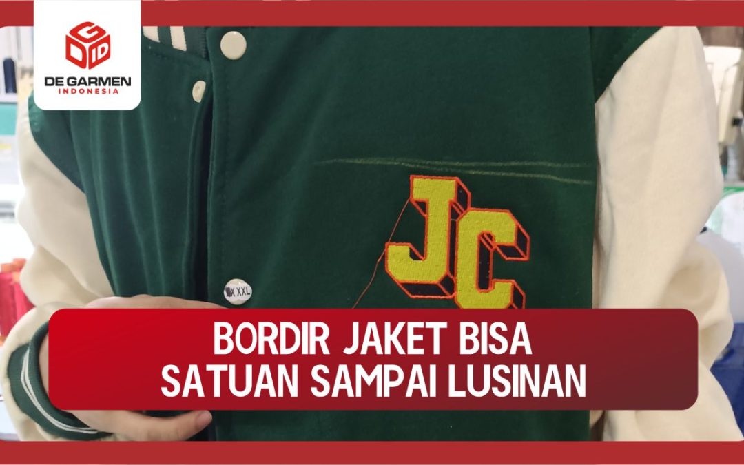 0822.4425.1122 Bordir Jaket Bisa Satuan Sampai Lusinan
