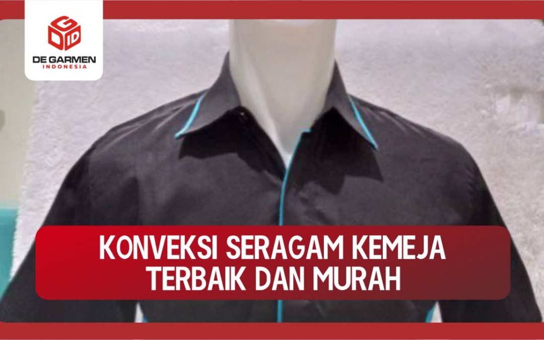0822.4425.1122 Pusat Konveksi Seragam Kemeja Terbaik dan Murah
