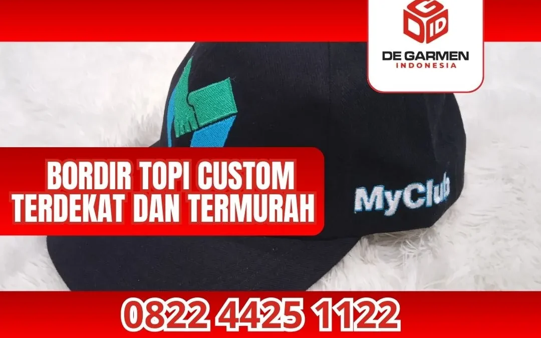 0822.4425.1122 Bordir Topi Custom Murah di Degarmen Indonesia
