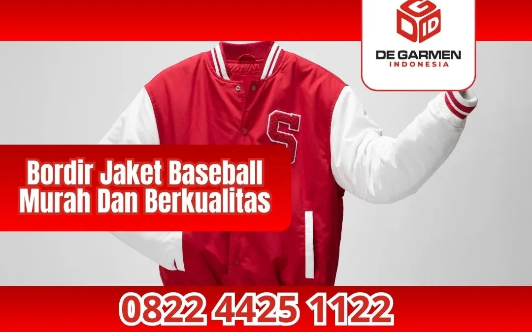 0822.4425.1122 Bordir Jaket Baseball Murah di Degarmen Indonesia