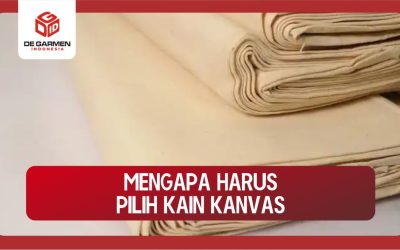 Bahan Kain Kanvas : Karakteristik Hingga Kelebihannya (LENGKAP)