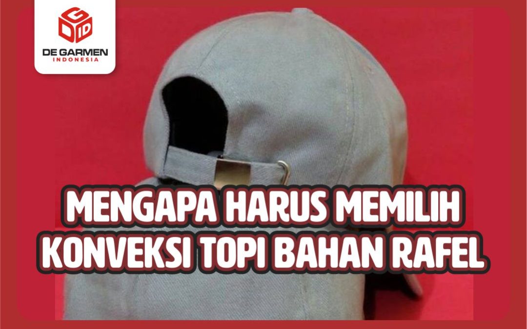 mengenal topi bahan rafel
