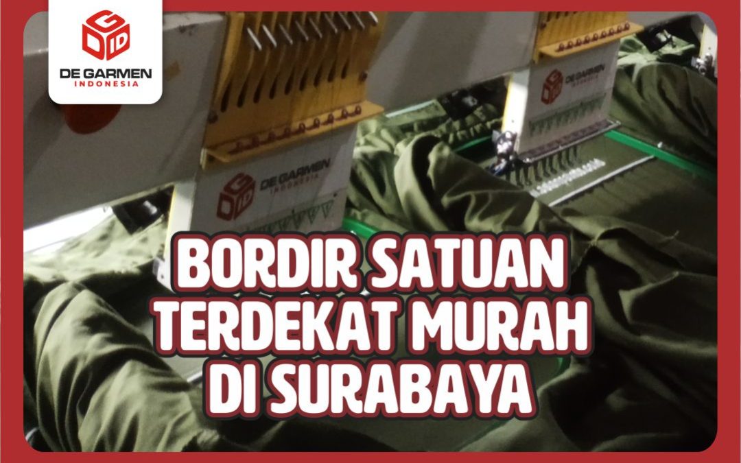 0822.4425.1122 Bordir Satuan Terdekat Murah di Surabaya