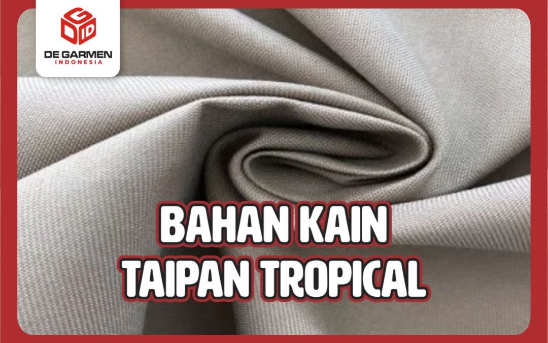 Kain Taipan Tropical, Bahan Kemeja yang Nyaman dan Elegan