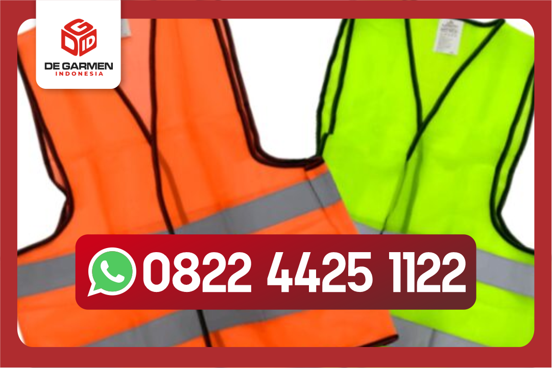 konveksi rompi safety proyek