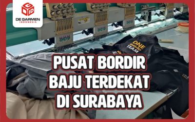 0822.4425.1122 Pusat Bordir Baju Terdekat di Surabaya