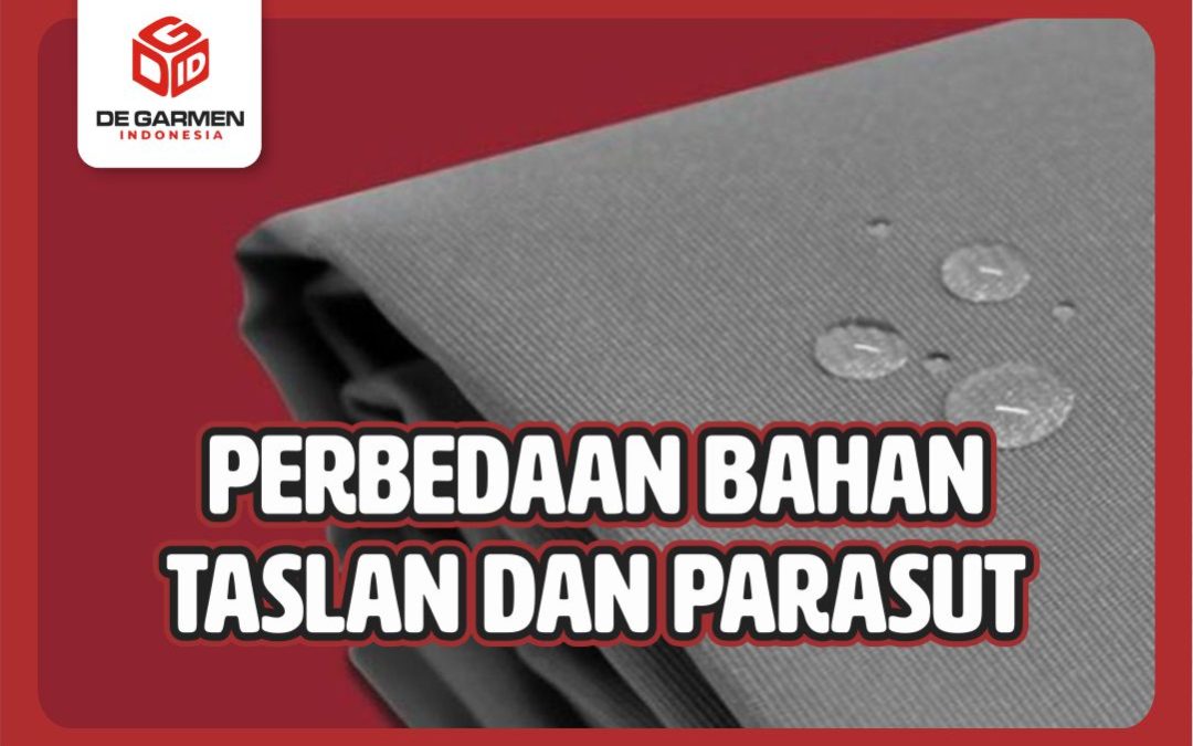 perbedaan bahan taslan dan parasut