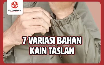 Bukan 3, Tapi 7 Variasi Bahan Kain Taslan yang Perlu Anda Ketahui