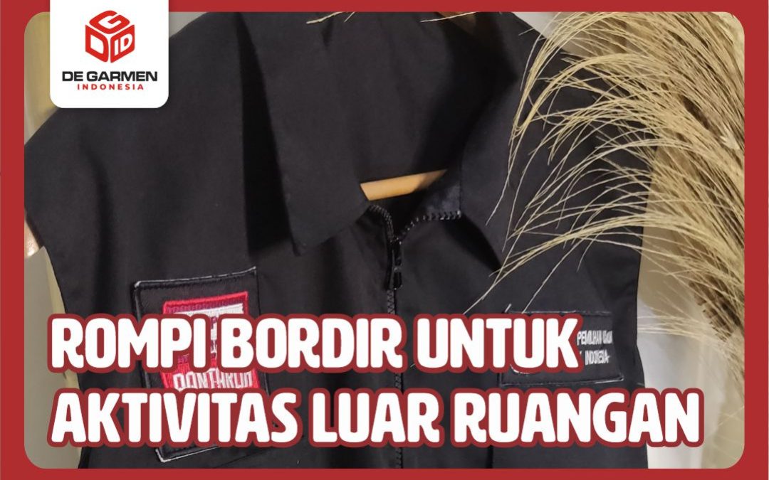 rompi bordir luar ruangan